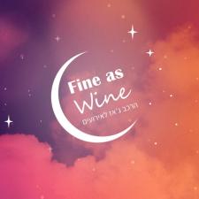 Fine As Wine