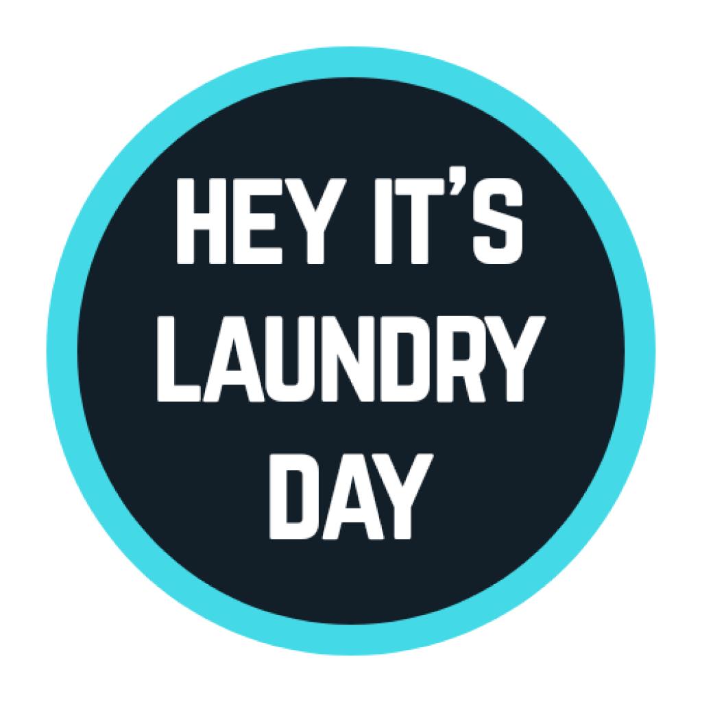 Laundry Day Laundry Day